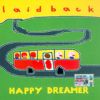 Laid Back: Happy Dreamer