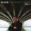 M.I.K.E.: The Perfect Blend vol1