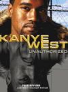Kane West: Unauthorized