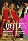 Reflex: Non Stop. Трилогия. Часть 1