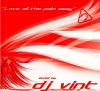 DJ Vint: Love all the pain away