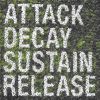 Simian mobile disco: Attack decay sustain release