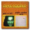 Alice Cooper:  Goes To Hell/Zipper Catches Skin