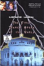 THE FIRST TRANCE OPERA  (DVD)