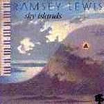 Ramsey Lewis: Sky Islands
