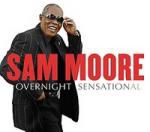 Sam Moore: Overnight Sensational