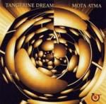 Tangerine Dream: Mota Atma