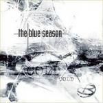 The blue season: cold