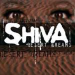 Shiva: desert dreams