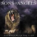 SONS OF ANGELS / Slumber With The Lion