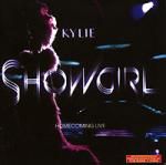 Kylie Minogue: Showingirl Home Coming live 2cd