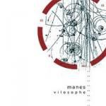 MANES / Vilosophe