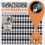 Gilles peterson: Worldwide Exclusive