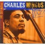 Charles Mingus: Ken Burn Jazz
