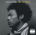 David Jordan: Set The Mood