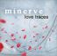 Minerve love traces